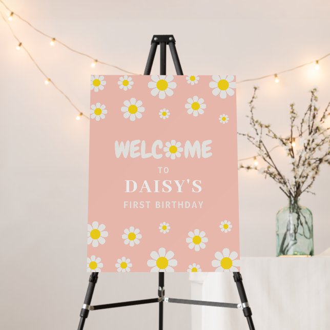 Pink Cute Daisy Flower 1st Birthday Party Welcome Foam Board (In Situ (Stand))
