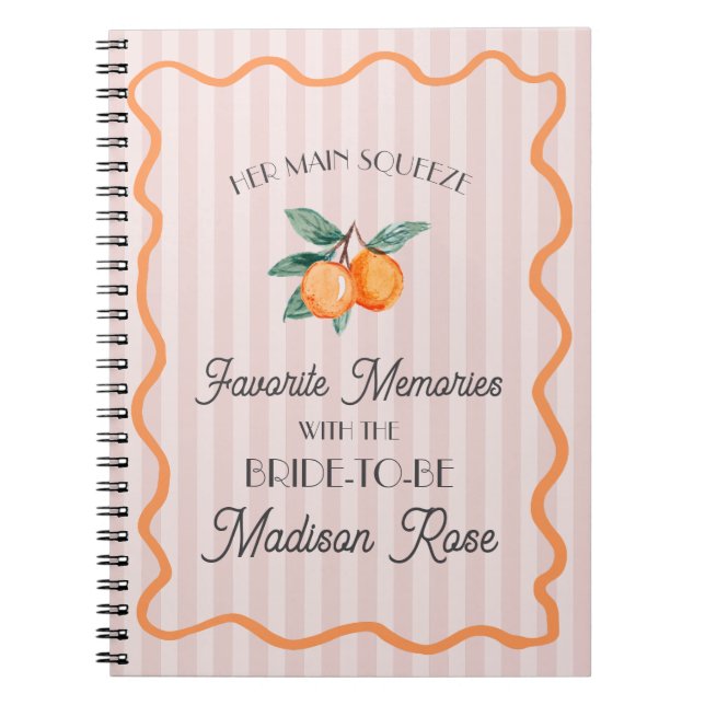 Pink Cutie Main Squeeze Favorite Memories Bride Notebook (Front)