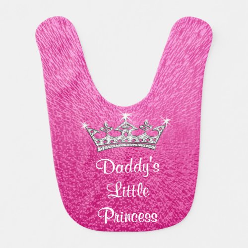 Pink Daddys Little Princess Bib or Your Text