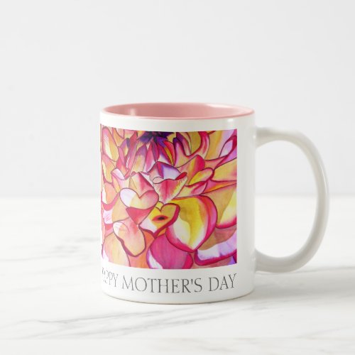 Pink Dahlia flower art Happy Mothers Day mug
