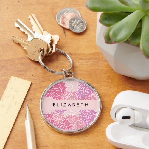 Pink Dahlia Flowers Pattern Of Flowers Your Name Keychain
