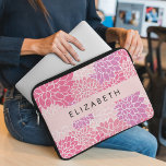 Pink Dahlia Flowers, Pattern Of Flowers, Your Name Laptop Sleeve<br><div class="desc">Elegant,  stylish and sophisticated pattern with pink Dahlia flowers. Modern and trendy gift,  perfect for the floral design lover in your life. Personalize by adding your name,  nickname,  monogram or initials.</div>