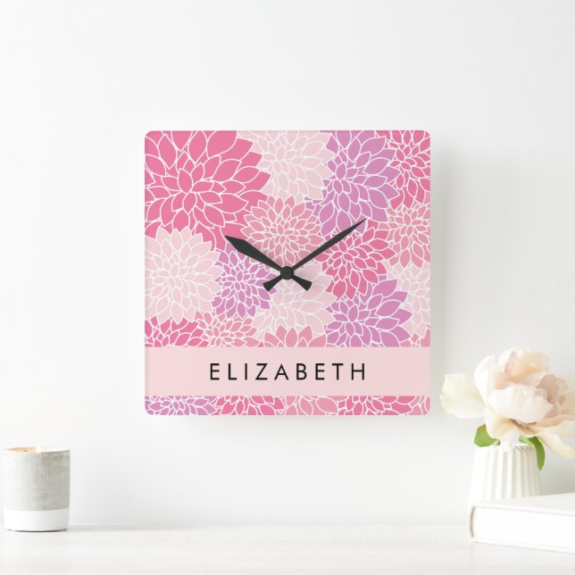 Pink Dahlia Flowers, Pattern Of Flowers, Your Name Square Wall Clock (Home)