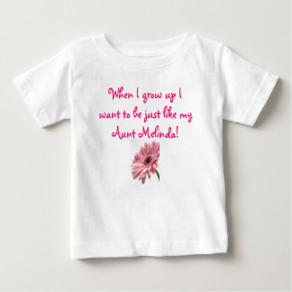 pink daisy, When I grow up I want to be just li... Baby T-Shirt