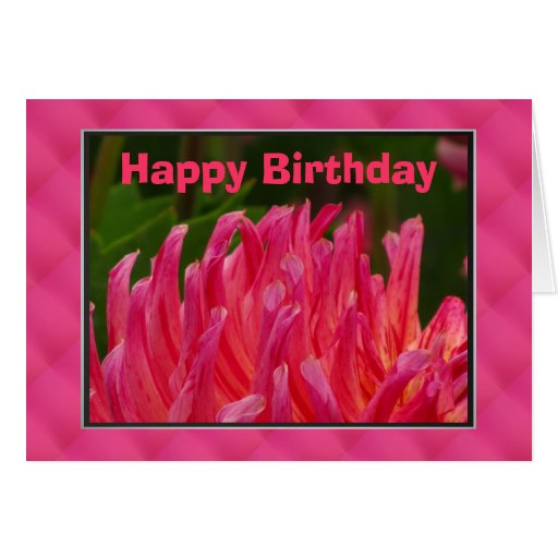 Pink Dalia Flower Happy Birthday Card | Zazzle