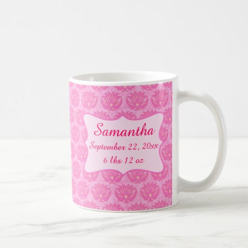 Pink Damask Baby Girl Name Personalized Birth Coffee Mug
