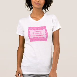 Pink Damask Being Promoted to GrandMa Baby Girl T-Shirt