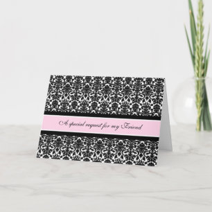 Pink Damask Friend Matron of Honor Invitation
