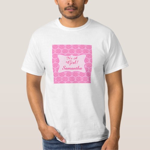 Pink Damask Its A Girl Name Personalized Dads T_Shirt