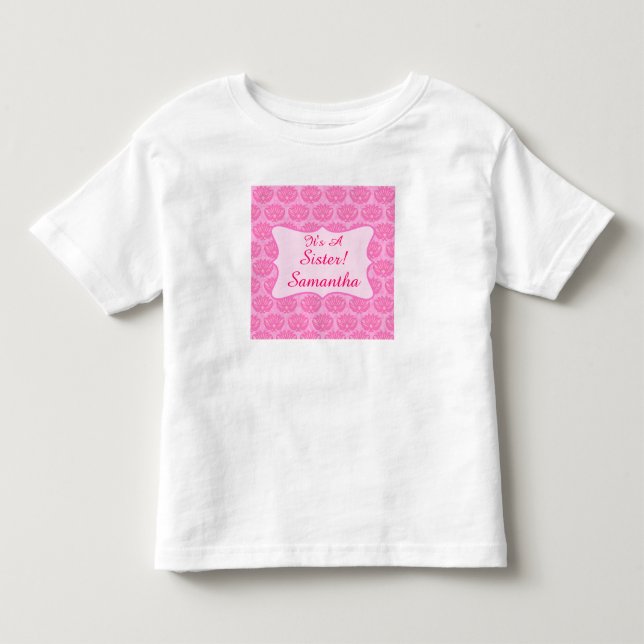Pink Damask It's A Sister Name Personalized Kids Toddler T-shirt (Front)