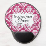 Pink Damask, Teachers Have Class Gel Mouse Pad