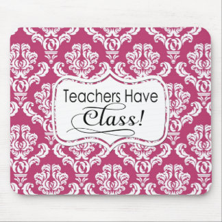 Pink Damask, Teachers Have Class Mouse Pad