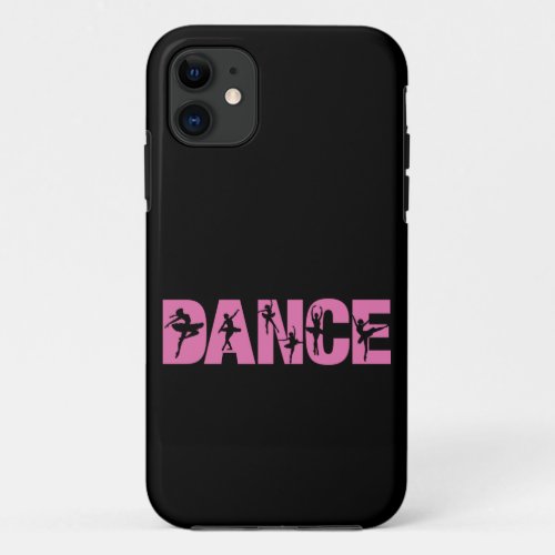 Pink DANCE with Ballerina Cutouts iPhone 11 Case
