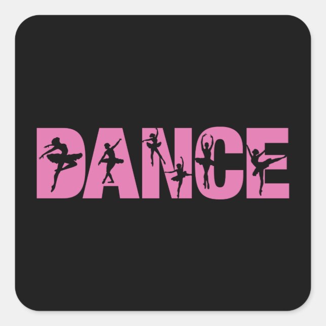 Pink DANCE with Ballerina Cutouts Square Sticker (Front)