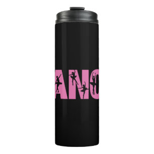 Pink DANCE with Ballerina Cutouts Thermal Tumbler
