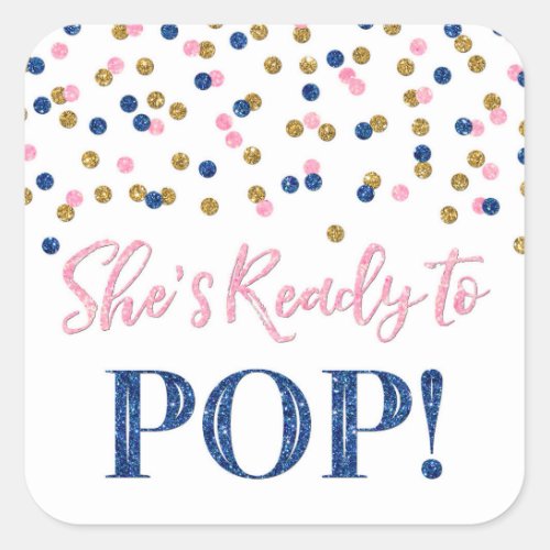 Pink Dark Blue Gold Dots Shes Ready to Pop Square Sticker