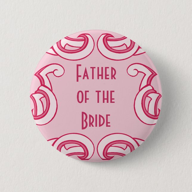 Pink Deco Father of the Bride Pinback Button (Front)