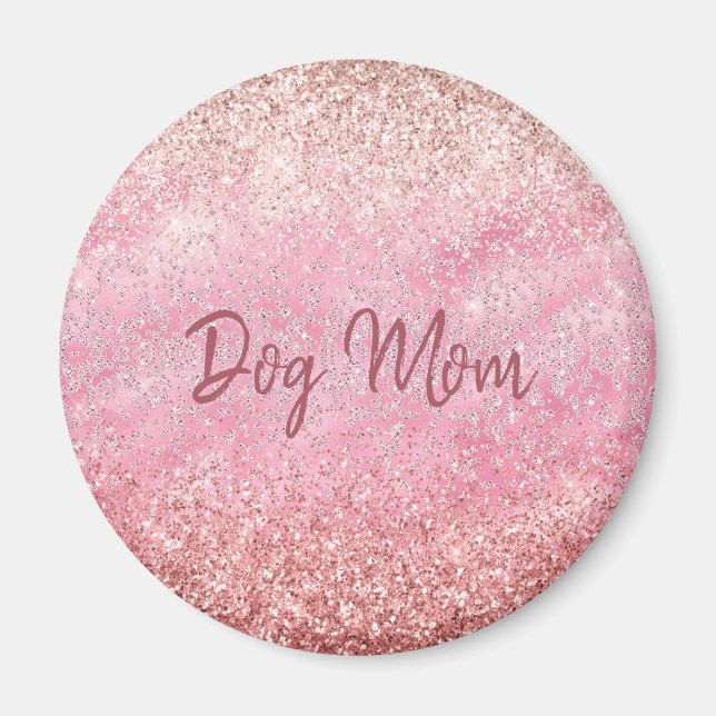 Pink Diamonds Glitzy Sparkle Glitter Dog Mom Magnet (Front)