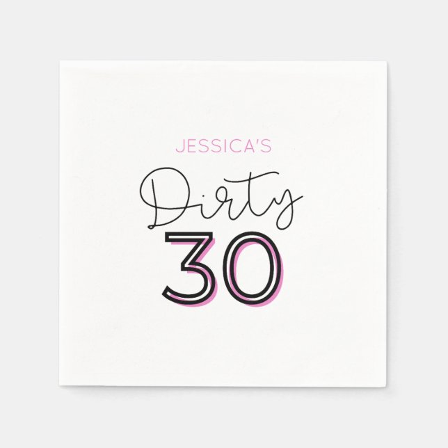 Pink Dirty Thirty Custom Name Birthday Napkins (Front)
