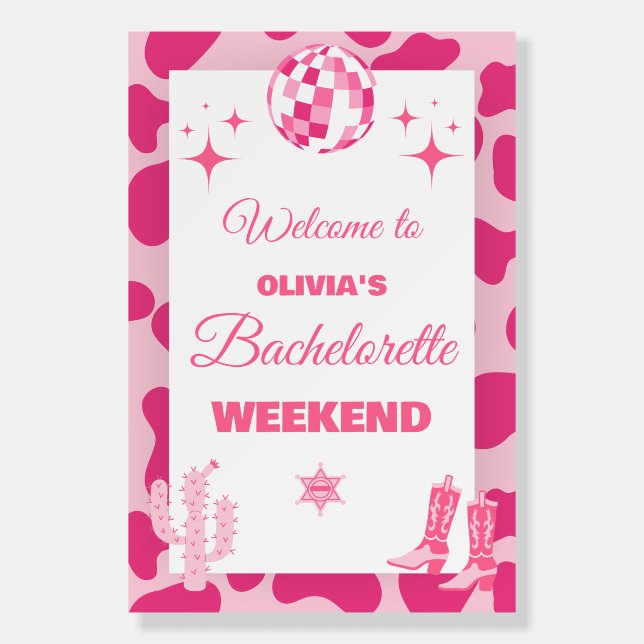 Pink Disco Cowgirl Bachelorette Party Welcome Sign (Front)