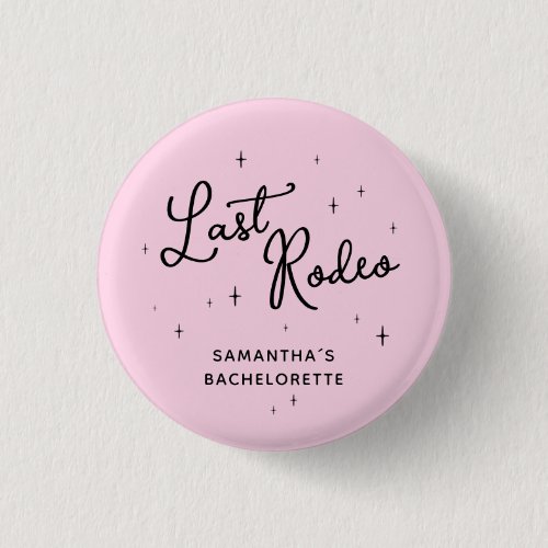 Pink Disco Cowgirl Last Rodeo Bachelorette Party Button
