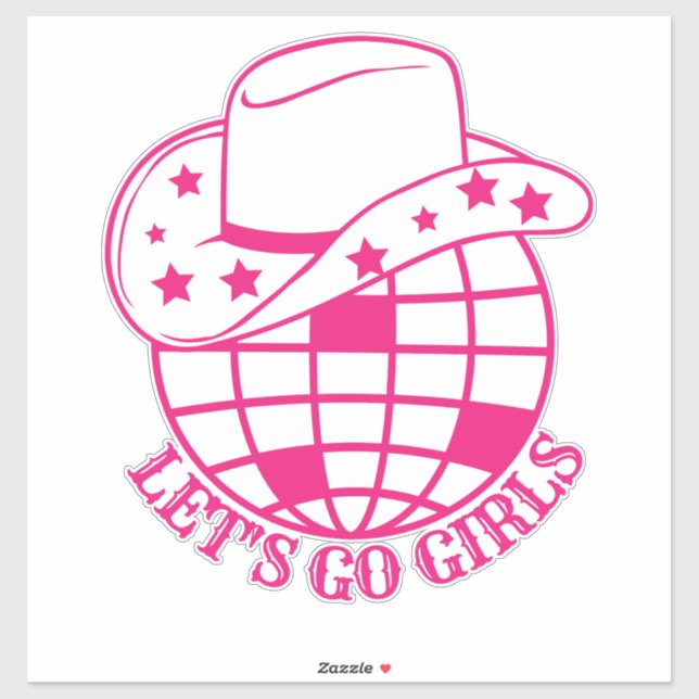 Pink Disco Cowgirl Let's Go Girls Sticker (Sheet)