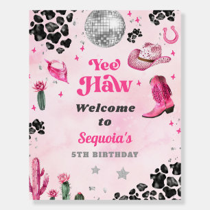 Pink Disco Cowgirl Welcome Sign Foam Board