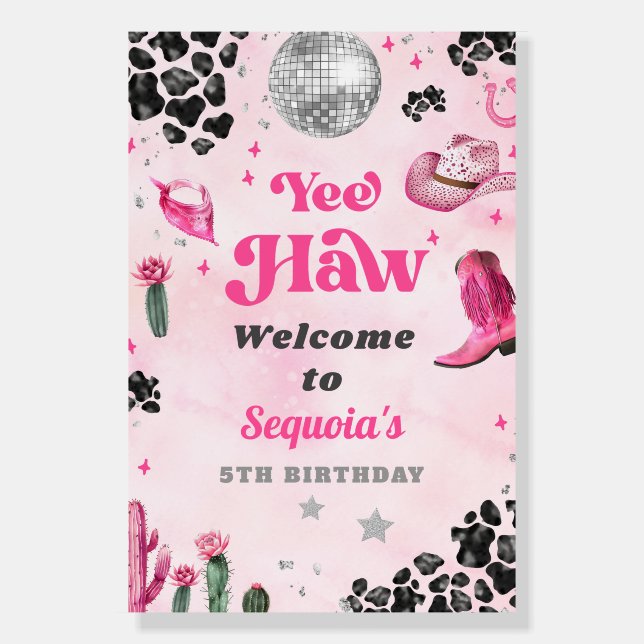 Pink Disco Cowgirl Welcome Sign Foam Board (Front)