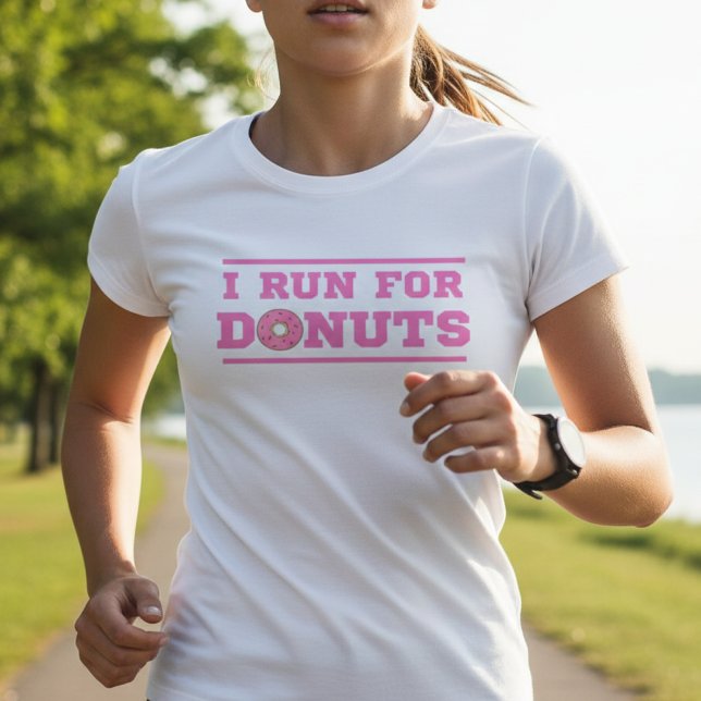 Pink Donut I Run For Donuts | Fitness Runner Funny T-Shirt (Creator Uploaded)