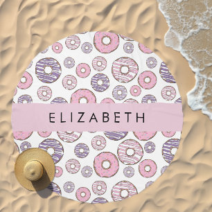 Pink Donuts, Purple Donuts, Sprinkles, Your Name Beach Towel