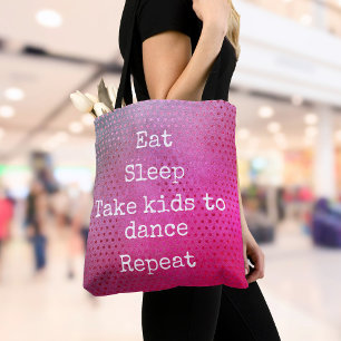 Pink Dots Pattern Eat Sleep Kids To Dance Repeat Tote Bag