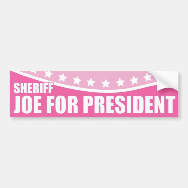 Pink Draft Sheriff Joe for President Bumper Sticker (Front)