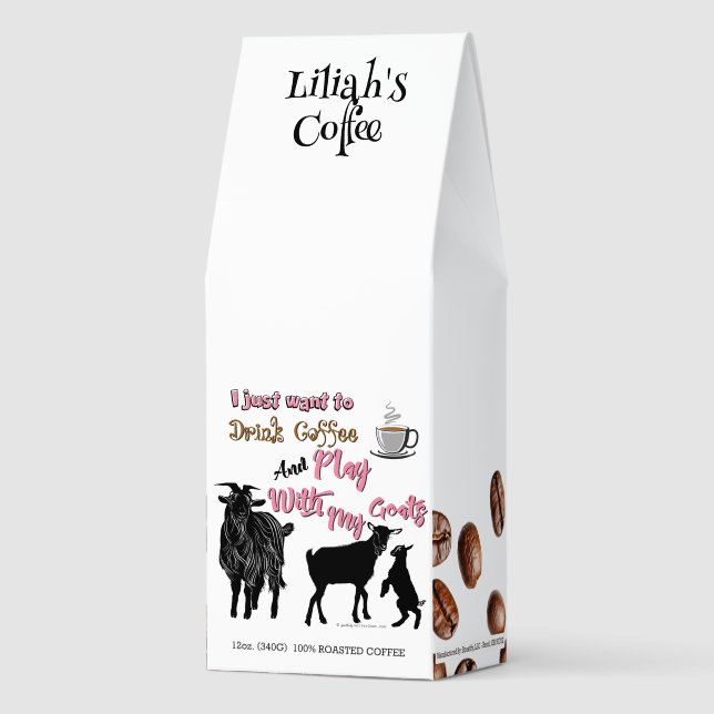 Pink Drink Coffee Play with my Goats   (Front)