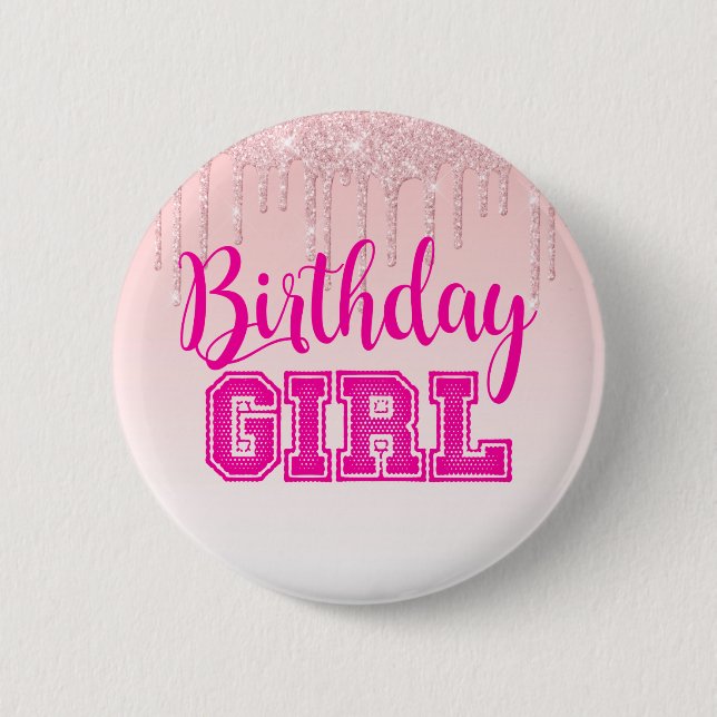 Pink Dripping Glitter/BIRTHDAY GIRL Button (Front)
