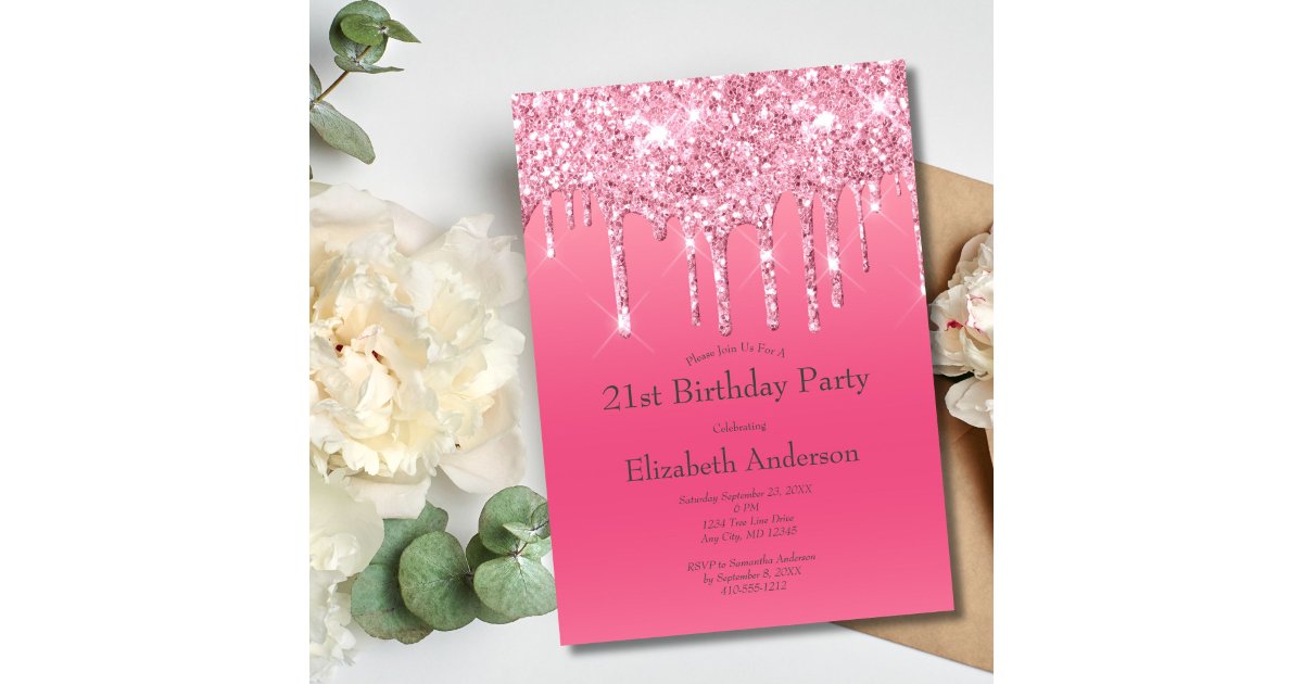 Pink Dripping Glitter Girly Chic 21st Birthday Invitation | Zazzle