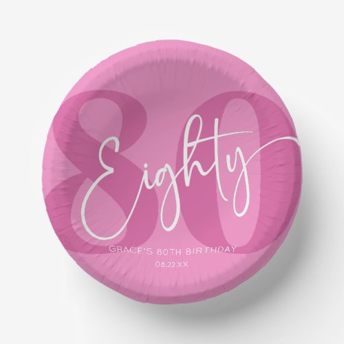 Pink Eighty 80th Eightieth Birthday Party Paper Bowls