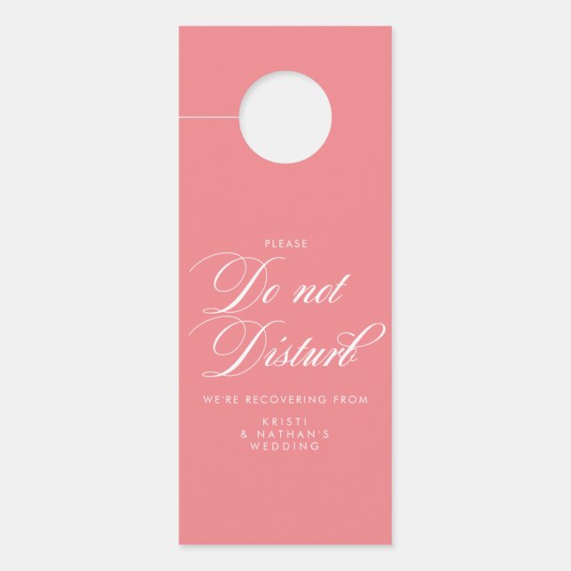 Pink Elegant Script Wedding Do Not Disturb Sign (Front)