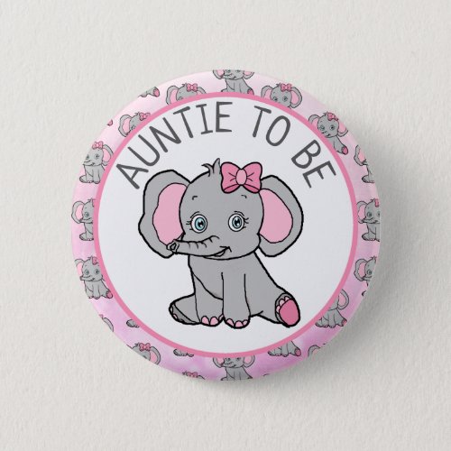 Pink Elephant Themed Aunt to Be Baby Shower Button