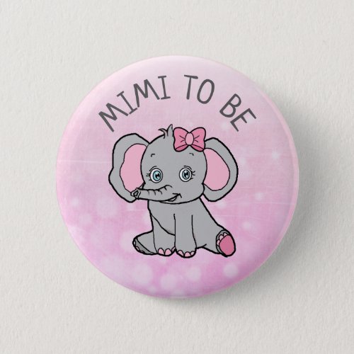 Pink Elephant Themed Mimi to Be Baby Shower Button