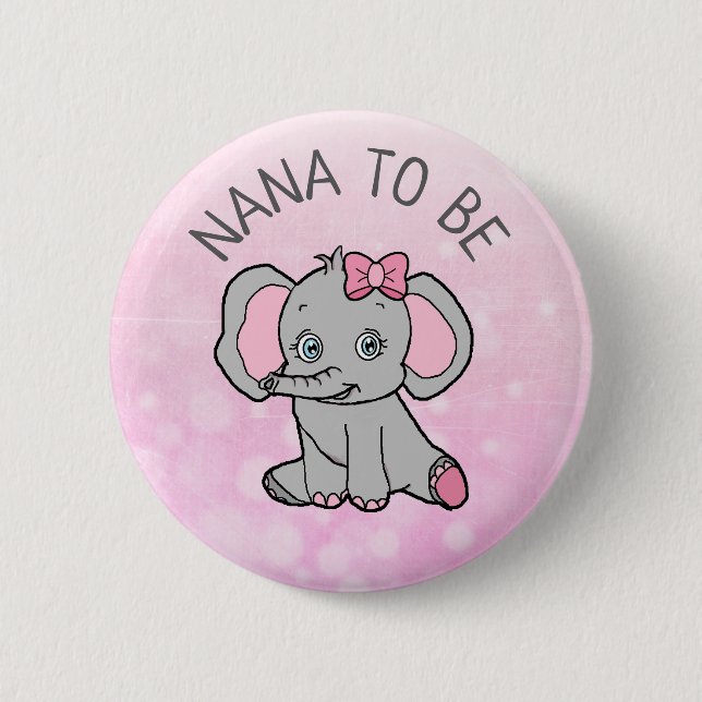 Pink Elephant Themed NANA to Be Baby Shower Button (Front)