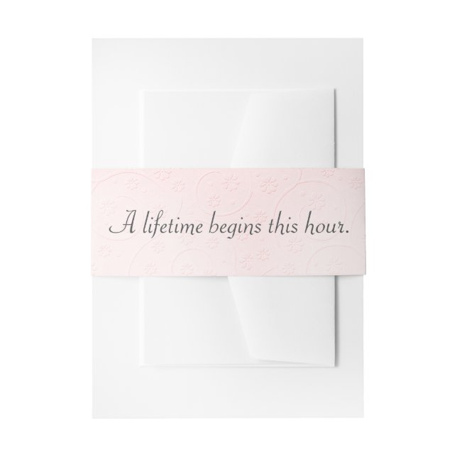 Pink Embossed with Wedding Quote Invitation Belly  Invitation Belly Band (Front Example)