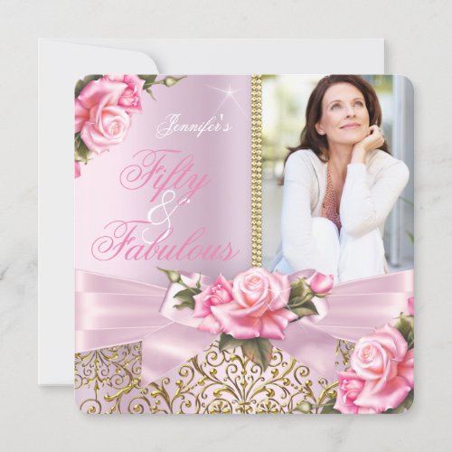 Pink Fabulous 50 Rose Bow Photo Birthday Party Invitation