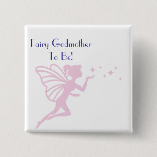 Pink Fairy Godmother to be Button