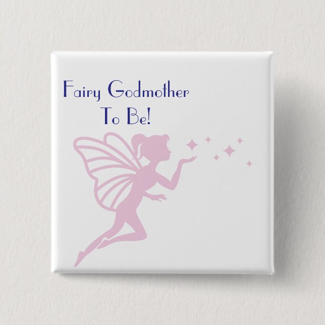 Pink Fairy Godmother to be Button (Front)