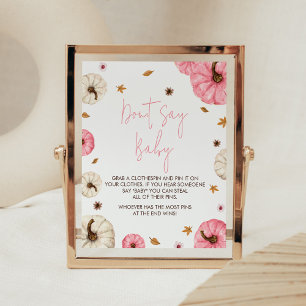 Pink Fall Little Pumpkin Don't Say Baby Poster