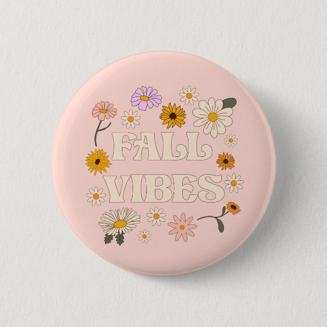 Pink Fall Vibes Button (Front)