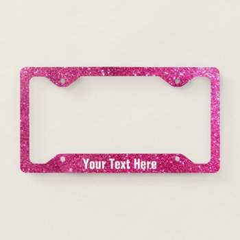 Pink Faux Glitter Custom License Plate Frame by StargazerDesigns at Zazzle