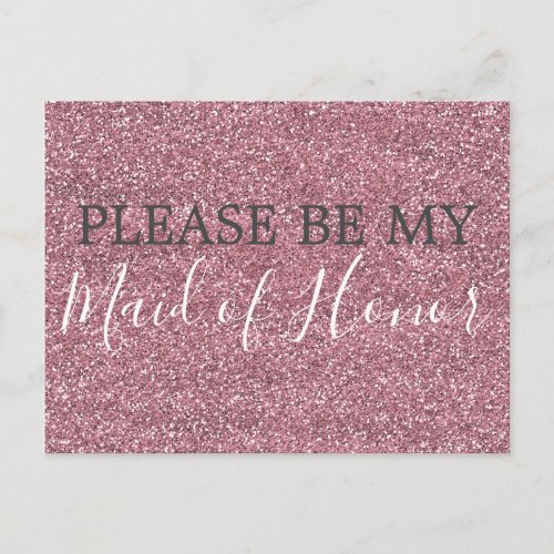 Pink Faux Glitter Maid of Honor Proposal Invitation Postcard