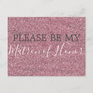 Pink Faux Glitter Matron of Honor Proposal Invitation Postcard