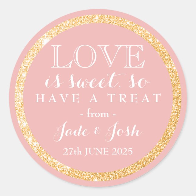 Pink Faux Gold Glitter Love is Sweet Wedding Favor Classic Round Sticker (Front)